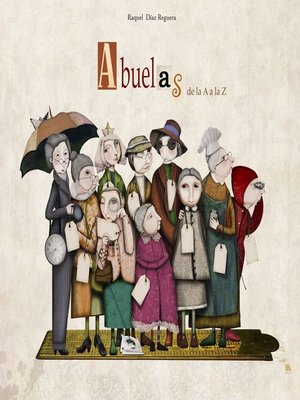 cover image of Abuelas de la a a la Z